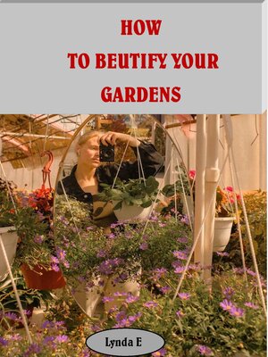 cover image of HOW TO BEAUTIFY YOUR GARDENS